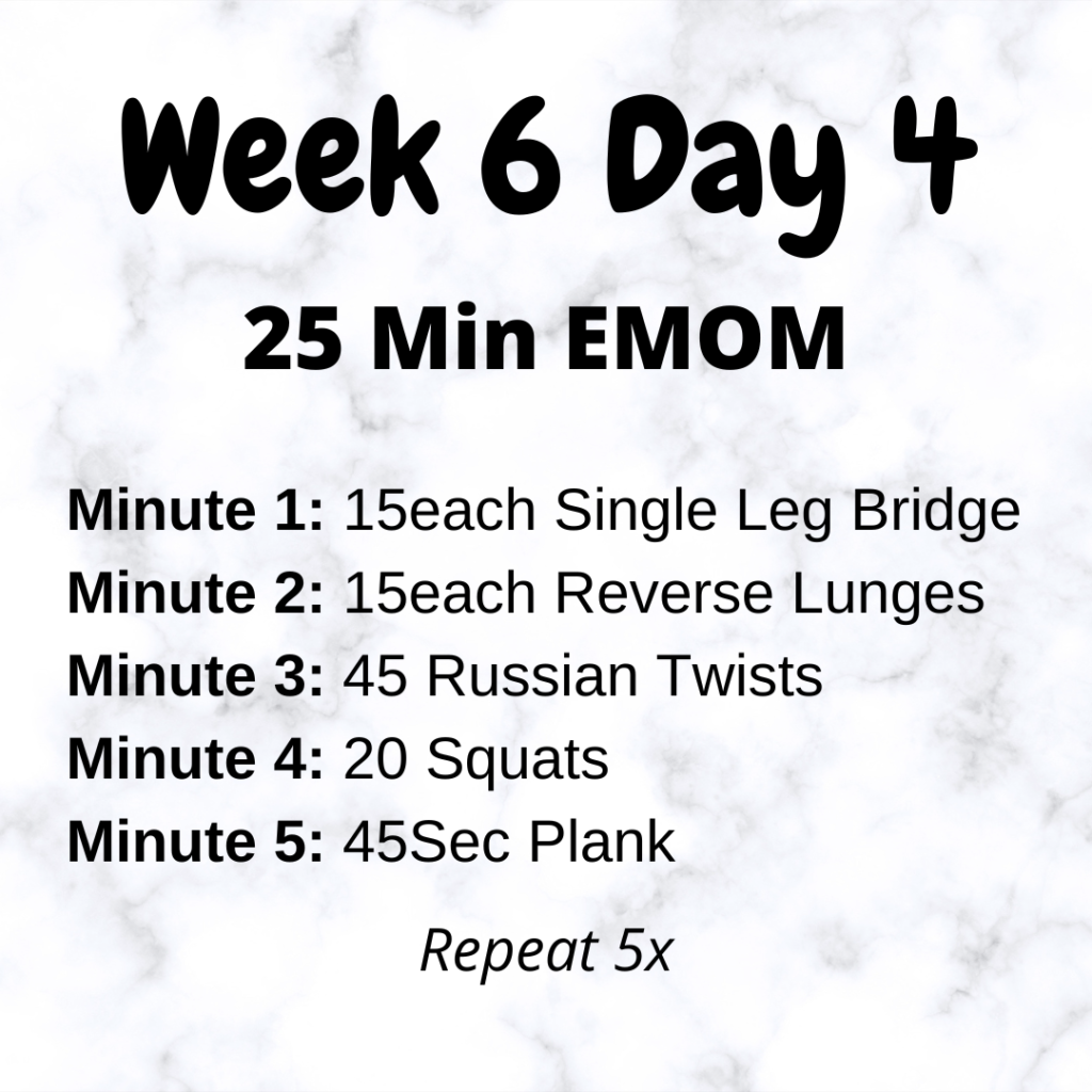 Today's Workout: Week 6 Day 4 - EMOM