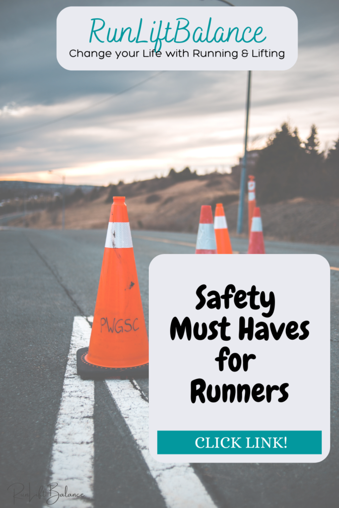 Running Safety Must Haves