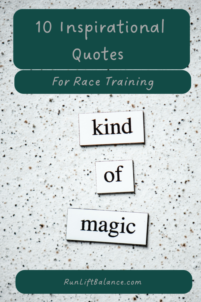 10 Inspirational Quotes For Race Training