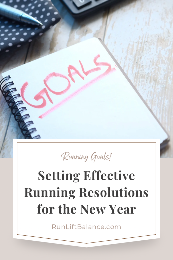 Setting Effective Running Resolutions for the New Year
