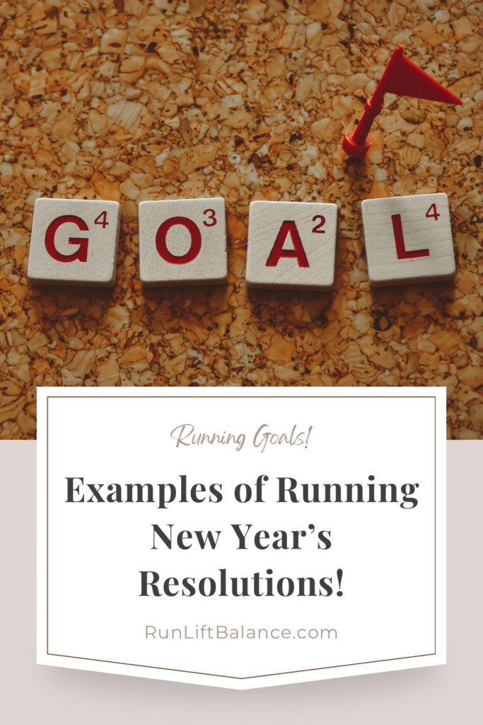 Setting Effective Running Resolutions for the New Year. goals! 