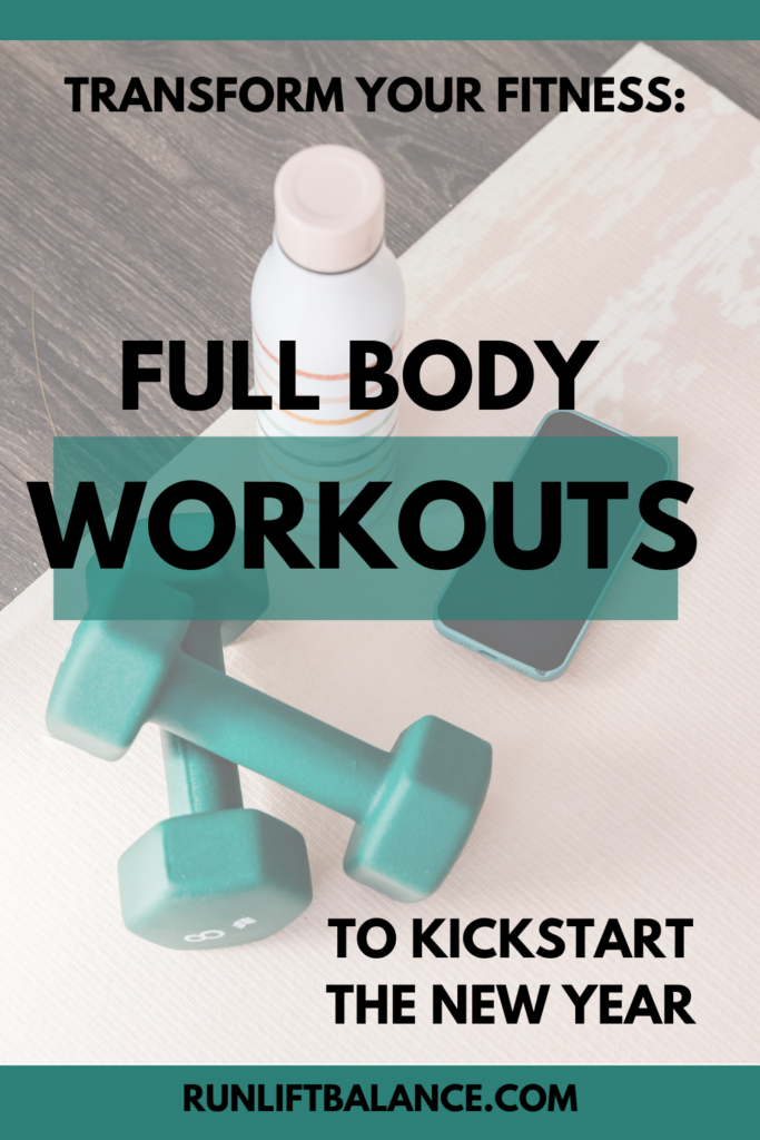 Full Body Workouts to Kickstart the New Year